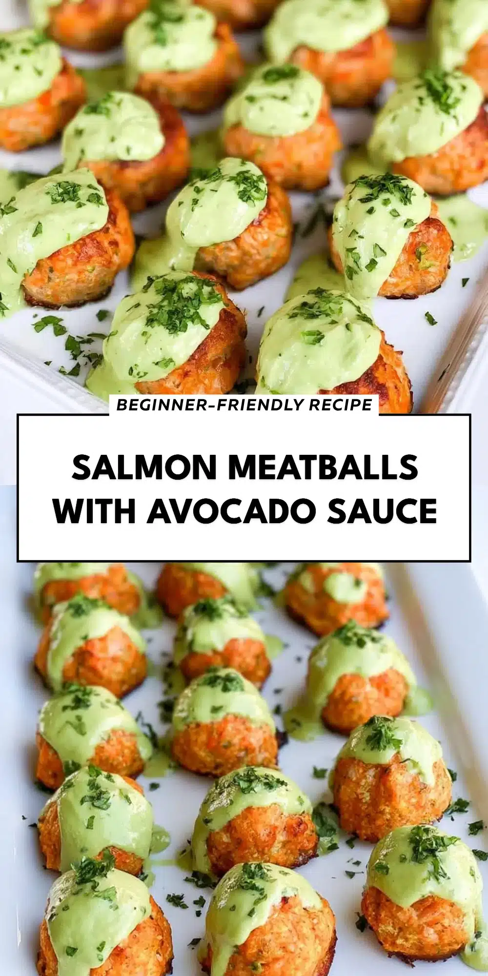 Salmon Meatballs With Avocado Sauce