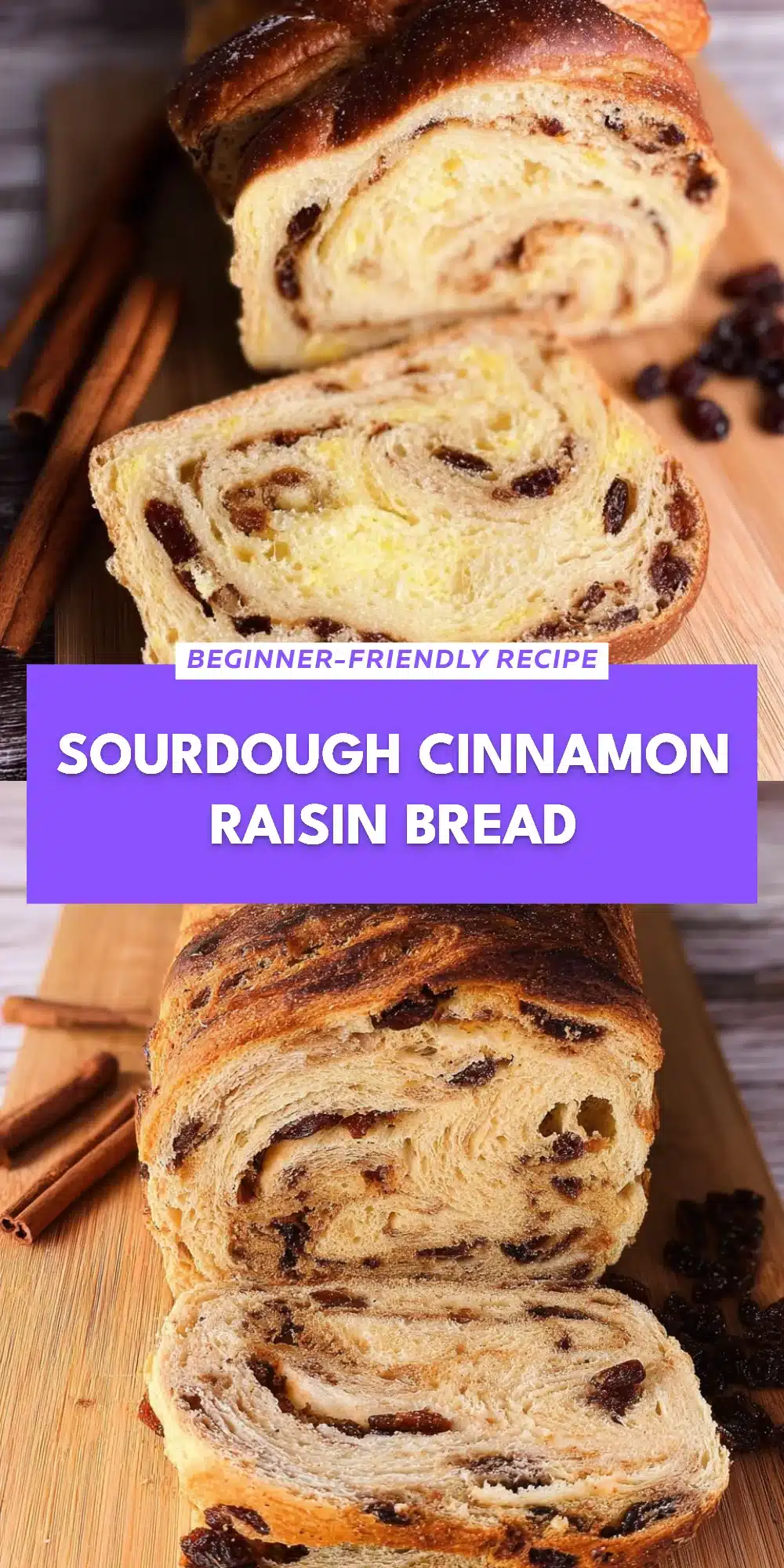 Sourdough Cinnamon Raisin Bread