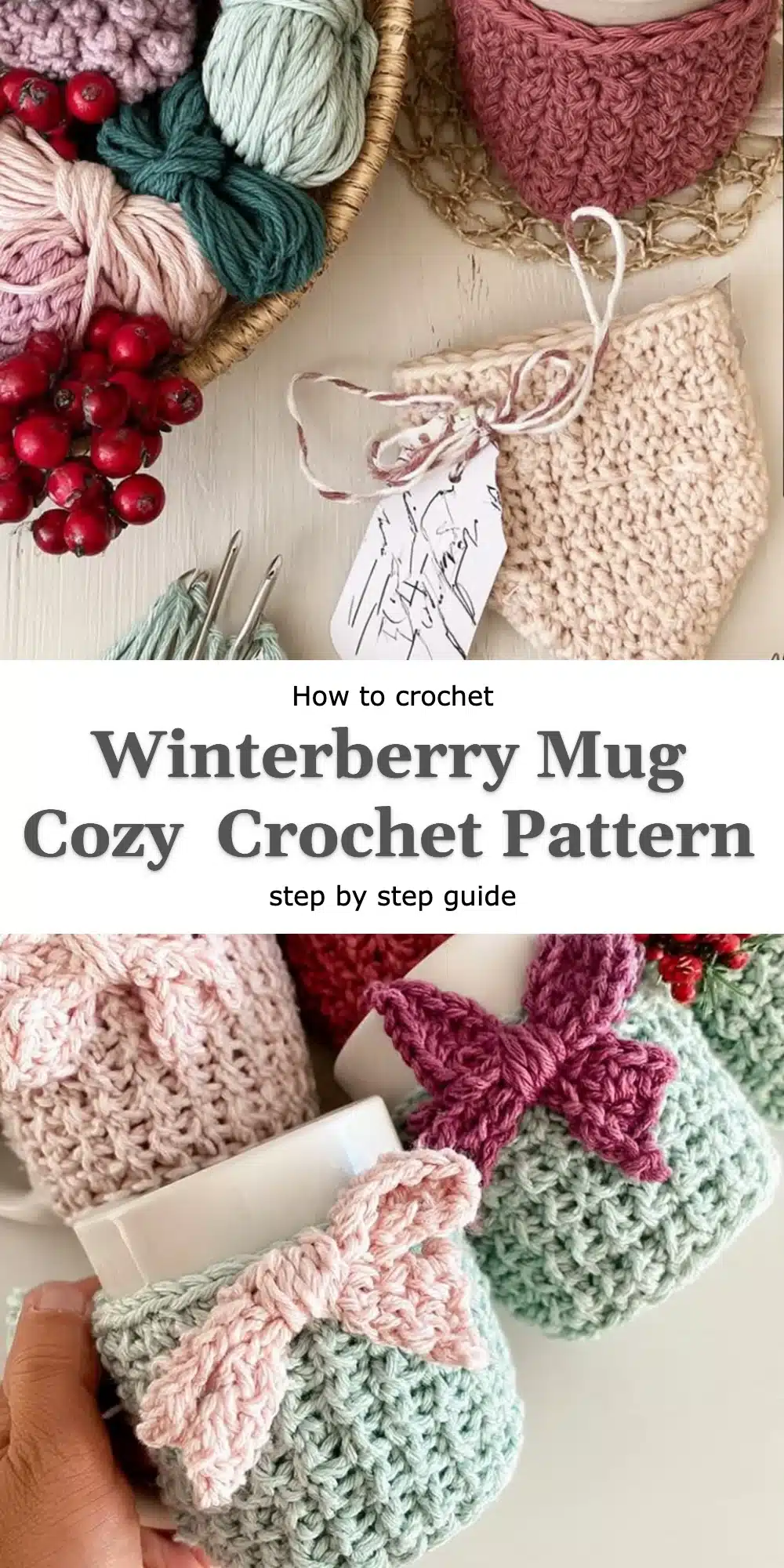 Winterberry Mug Cozy  Crochet Pattern